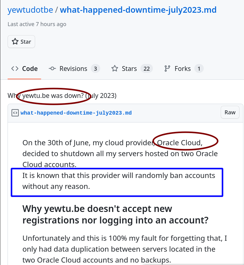 On the 30th of June, my cloud provider, Oracle Cloud, decided to shutdown all my servers hosted on two Oracle Cloud accounts. It is known that this provider will randomly ban accounts without any reason.